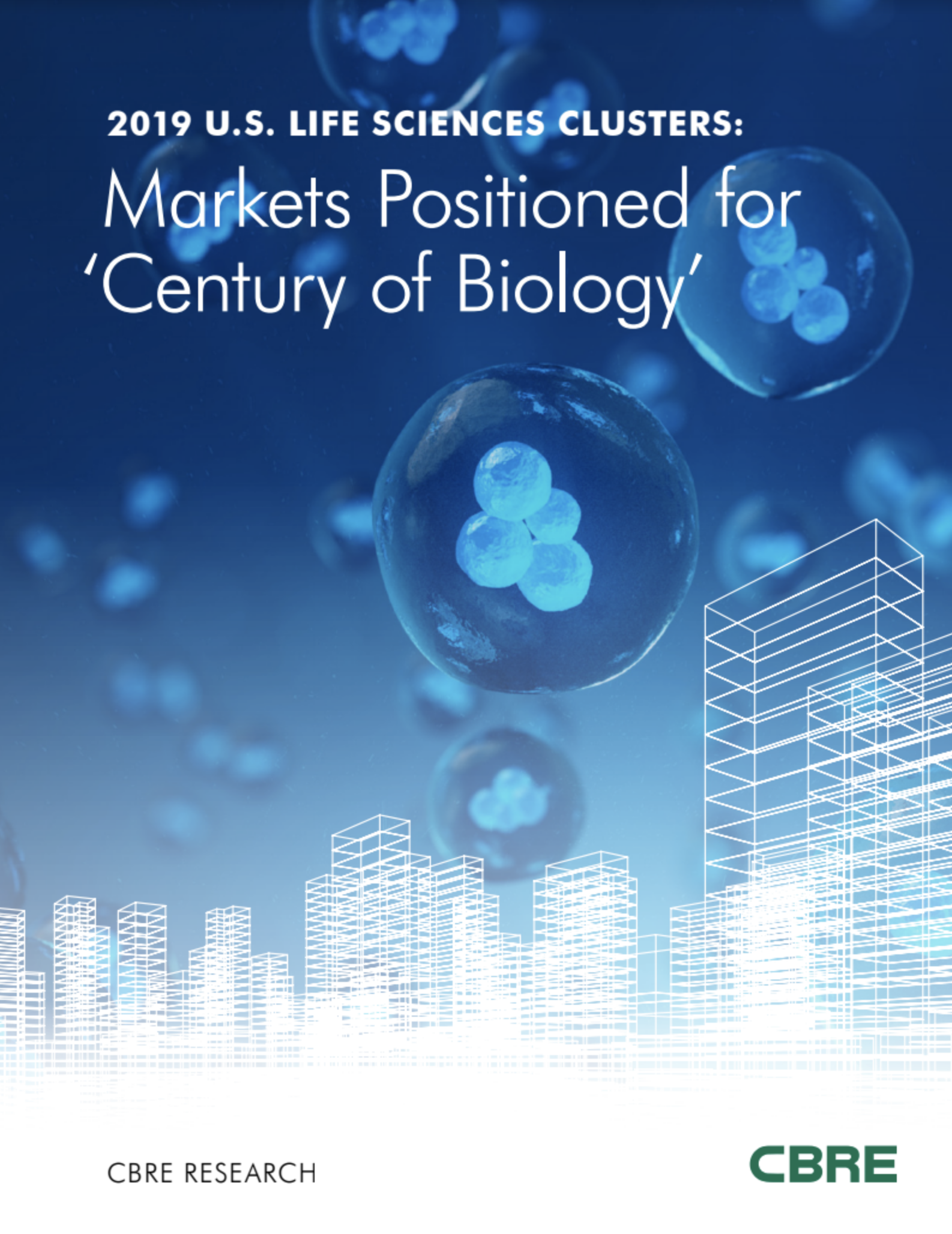 CBRE Report: Strong Growth Of Life Sciences Sector Favors Real Estate In Select Markets